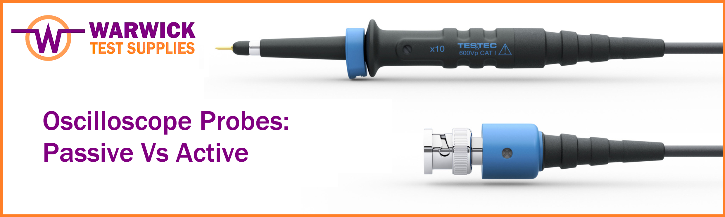 Oscilloscope Passive Active Probes Explained Warwick Test Supplies