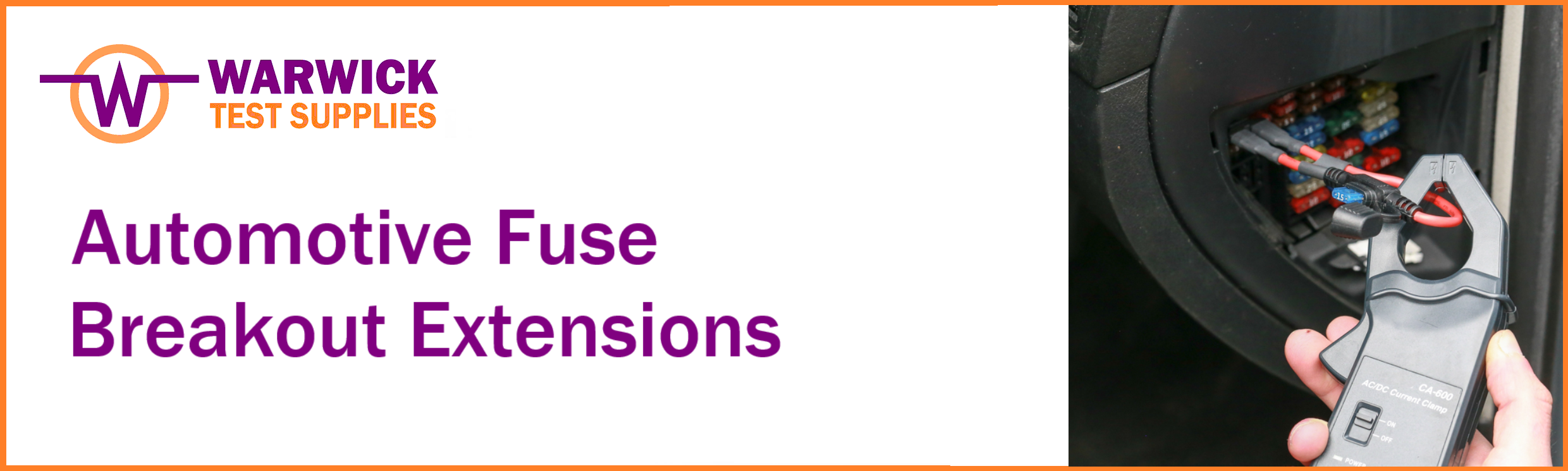 Fuse Breakout Extensions for Vehicle Diagnostics Warwick Test Supplies